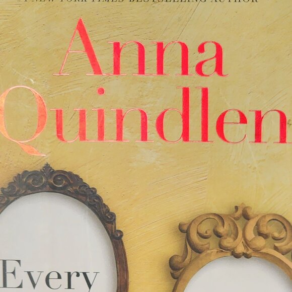 Every Last One A Novel by New York Times Best Seller Anna Quindlen Hardback Book - Picture 2 of 16